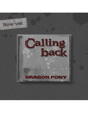 [PRE-ORDER] Dragon Pony (드래곤포니) Single Album - [Calling back] (Back / Now Ver.)