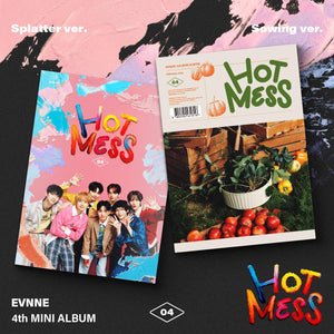 EVNNE (이븐) 4TH MINI ALBUM - [HOT MESS] (+EXCLUSIVE PHOTOCARD)