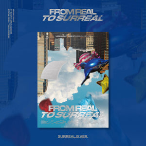HIGHLIGHT (하이라이트) The 6th Mini Album - [From Real to Surreal] (Photo Book Ver.)