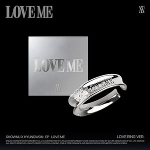 [PRE-ORDER] SHOWNU X HYUNGWON (MONSTA X 셔누X형원) EP Album - [LOVE ME] (LOVE RING VER. - LIMITED EDITION)