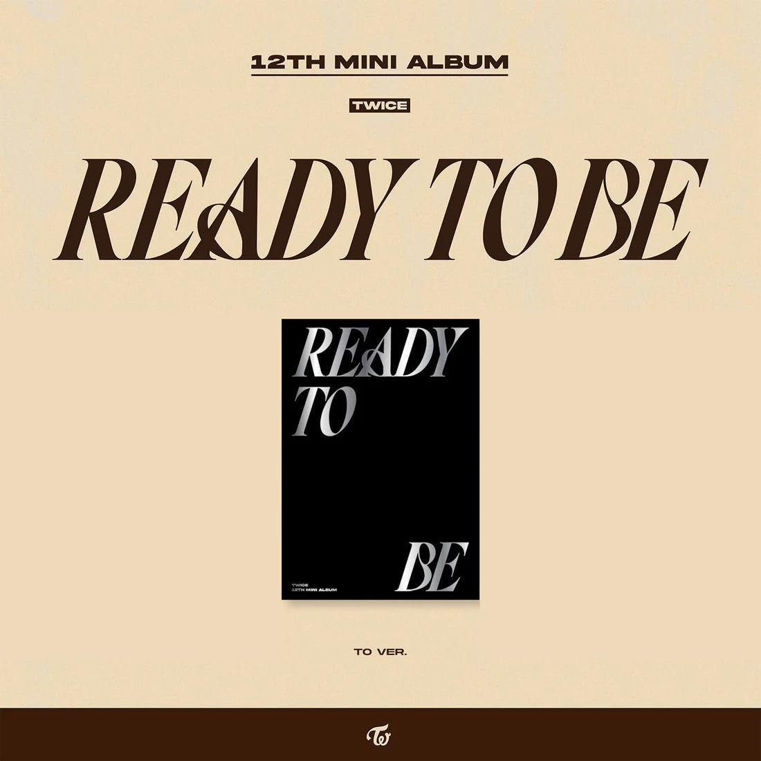 TWICE 12TH MINI ALBUM READY TO BE – Kpop USA