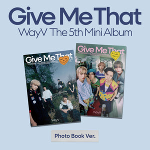 WAYV (웨이션브이) 5TH MINI ALBUM - [GIVE ME THAT] (PHOTOBOOK VER) - EVE PINK K-POP