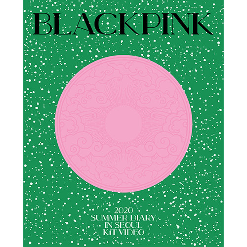 BLACKPINK (블랙핑크) - 2020 BLACKPINK'S SUMMER DIARY IN SEOUL (KiT VIDEO)