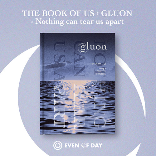 DAY6 (Even of Day) - The Book of Us : Gluon - Nothing can tear us apart