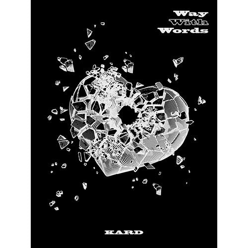 KARD (카드) 1ST SINGLE ALBUM - [Way With Words]