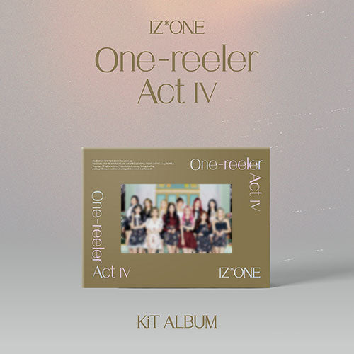 IZ*ONE (아이즈원) 4TH MINI ALBUM - [One-reeler / Act Ⅳ] (KiT Album)