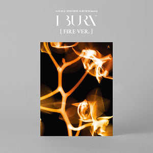 (G)I-DLE (여자아이들) 4TH MINI ALBUM - [I Burn]