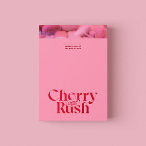 Cherry Bullet (체리블렛) 1ST MINI ALBUM - [Cherry Rush]
