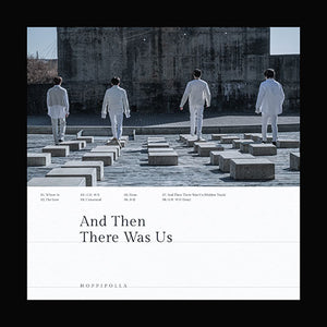 Hoppipolla (호피폴라) MINI ALBUM - [And Then There Was Us]