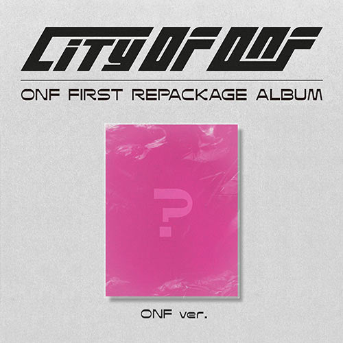 ONF (온앤오프) 1ST REPACKAGE ALBUM - [CITY OF ONF]