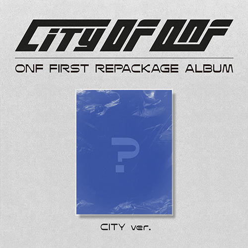 ONF (온앤오프) 1ST REPACKAGE ALBUM - [CITY OF ONF]
