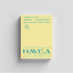 AB6IX (에이비식스) 4TH EP - [MO’ COMPLETE : HAVE A DREAM]