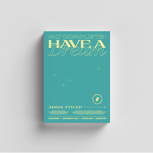 AB6IX (에이비식스) 4TH EP - [MO’ COMPLETE : HAVE A DREAM]