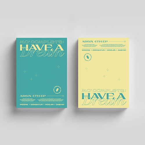 AB6IX (에이비식스) 4TH EP - [MO’ COMPLETE : HAVE A DREAM]