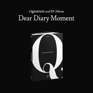CIGNATURE (시그니처) 2ND EP ALBUM - [Dear Diary Moment]