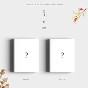 KYUHYUN (규현) 4TH MINI ALBUM - [LOVE STORY (4 Season Project 季)’] (2 SET PACKAGE)