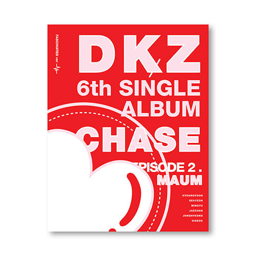 DKZ (디케이지) 6TH SINGLE ALBUM - [CHASE EPISODE 2. MAUM]