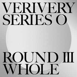 VERIVERY (베리베리) 1ST ALBUM - SERIES 'O' [ROUND 3 : WHOLE]