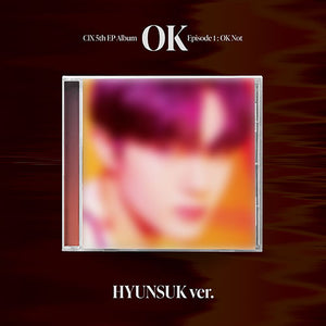 CIX (씨아이엑스) 5TH EP ALBUM - [‘OK’ Episode 1 : OK Not] (Jewel Case Ver.)