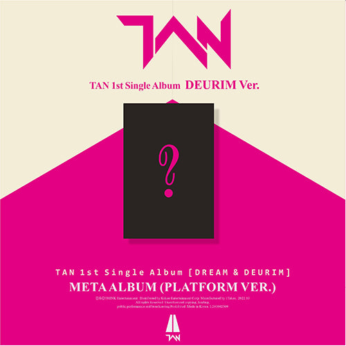 TAN (탄) 1ST SINGLE ALBUM - [DREAM & DEURIM] (Platform Ver.)
