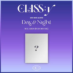 CLASS:y (클라씨) 2ND MINI ALBUM - [Day & Night] (Platform Ver.)