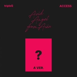 TRIPLES (트리플에스) ALBUM - Acid Angel from Asia [ACCESS]