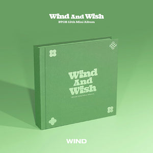 BTOB (비투비) 12TH MINI ALBUM - [WIND AND WISH]