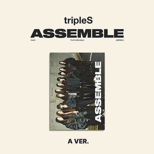 TripleS (트리플에스) MINI ALBUM - [ASSEMBLE]