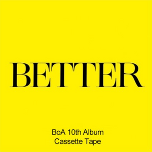 BoA (보아) 10TH FULL ALBUM - [BETTER] (CASSETTE TAPE)