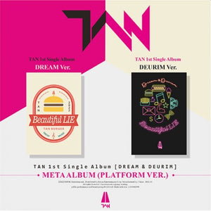 TAN (탄) 1ST SINGLE ALBUM - [DREAM & DEURIM] (Platform Ver.)