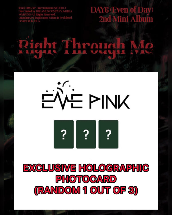 DAY6 : Even of Day (데이식스) 2ND MINI ALBUM - [Right Through Me] (+ Holographic Photocard)