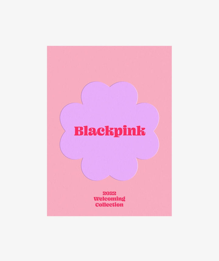 BLACKPINK (블랙핑크) - 2022 WELCOMING COLLECTION (+ WEVERSE GIFT)
